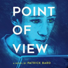 Point of View - Patrick Bard