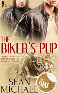 The Biker's Pup - Sean Michael