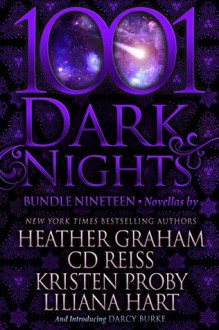 1001 Dark Nights Bundle - Darcy Burke, Kristen Proby, CD Reiss, Heather Graham, Liliana Hart