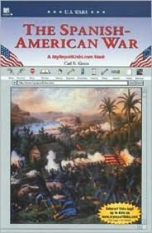 The Spanish American War - Carl R. Green