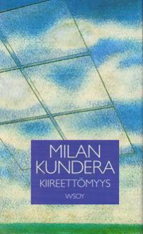 Kiireettömyys - Milan Kundera