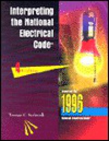 Interpreting The National Electrical Code - Truman C. Surbrook