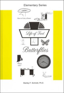 Life of Fred: Butterflies - Stanley F. Schmidt