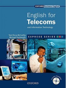 English for Telecoms and Information Technology - Tom Ricca-McCarthy, Michael Duckworth