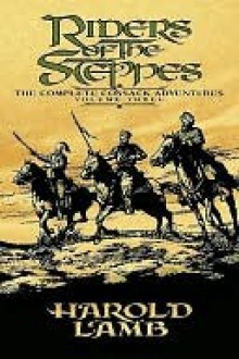 Riders of the Steppes - Harold Lamb, Howard Jones