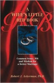 A Wife's Little Red Book - Robert Ackerman