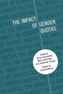 The Impact of Gender Quotas - Drude Dahlerup, Susan Franceschet, Mona Lena Krook