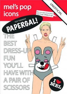 Top Twerker Paper Doll - Mel Elliott