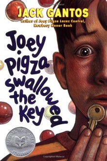 Joey Pigza Swallowed the Key (Joey Pigza Books) - Jack Gantos