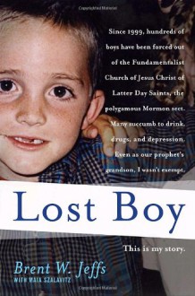 Lost Boy (Audio) - Brent W. Jeffs, Maia Szalavitz, Mike Chamberlain