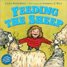 Feeding the Sheep - Leda Schubert, Andrea U'Ren