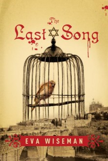 The Last Song - Eva Wiseman