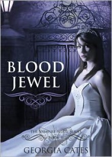 Blood Jewel - Georgia Cates