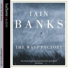 The Wasp Factory - Iain Banks