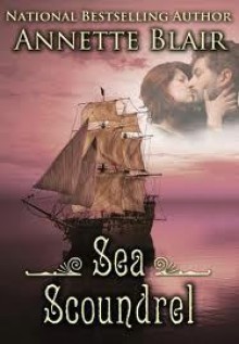 Sea Scoundrel (Knave of Hearts #1) - Annette Blair