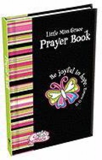 Little Miss Grace Prayer Book - Christian Art Gifts