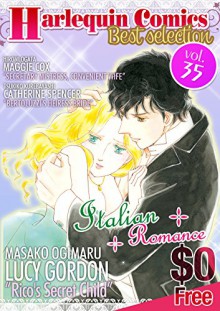 [Free] Harlequin Comics Best Selection Vol. 35 - Lucy Gordon, Maggie Cox, Catherine Spencer, Masako Ogimaru, Hiromi Ogata, Tsukiko Kurebayashi