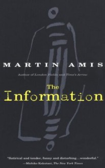 The Information - Martin Amis