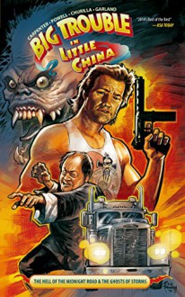 Big Trouble in Little China Vol. 1 - Eric Powell, John Carpenter, Brian Churilla