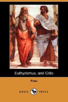 Euthydemus/Crito - Plato, Benjamin Jowett