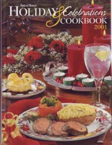 Taste of Home's Holiday & Celebrations Cookbook 2001 - Julie Schnittka