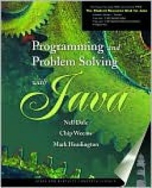 Programming and Problem Solving with Java - Nell B. Dale, Chip Weems, Mark Headington