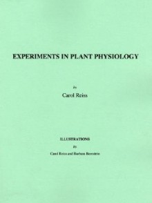 Experiments in Plant Physiology - Barbara Bernstein