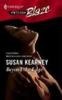 Beyond The Edge (eXtreme) (Harlequin Blaze #218) - Susan Kearney