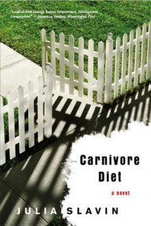 Carnivore Diet - Julia Slavin