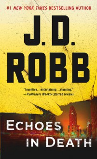 Echoes in Death - J.D. Robb
