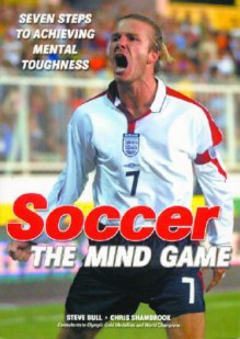 Soccer the Mind Game - Steve Bull