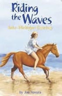 Riding the Waves...Lake Michigan Cowboy - Joe Novara