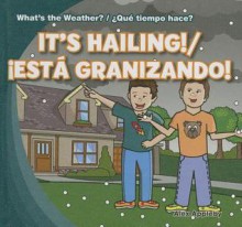 It's Hailing!/Est Granizando! - Alex Appleby