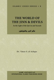 The World of The Jinn & Devils - Umar S. Al-Ashqar, Nasiruddin al-Khattab