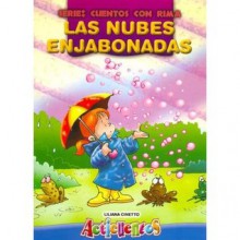 Las Nubes Enjabonadas: Acticuentos: Cuentos Con Rima - Liliana Cinetto