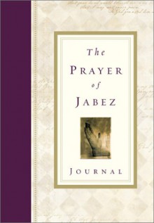 The Prayer of Jabez Journal - Bruce Wilkinson