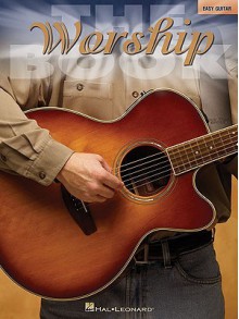 Worship: The Book - Various Artists, Hal Leonard Publishing Company