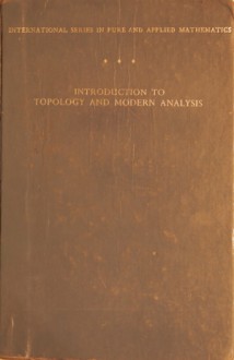 Introduction to Topology and Modern Analysis - George F. Simmons