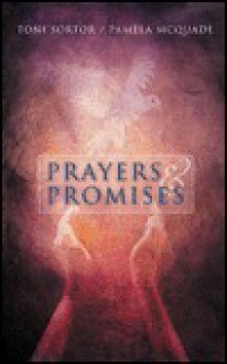 Prayers & Promises - Toni Sortor, Pamela McQuade