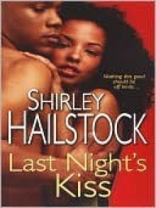 Last Night's Kiss - Shirley Hailstock