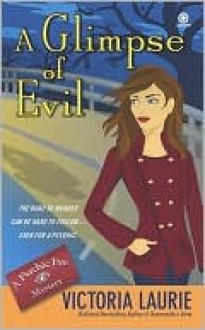 A Glimpse of Evil - Victoria Laurie