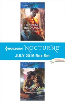 Harlequin Nocturne July 2016 Box Set: Tempting the DragonHalf Wolf - Karen Whiddon, Linda Thomas-Sundstrom