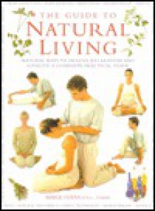 Guide to Natural Living - Linda Fraser