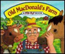 Old MacDonald's Farm (Pop-Out Book) - Dawn Bentley