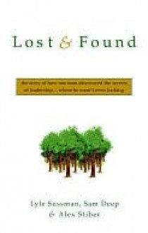 Lost and Found Lost and Found Lost and Found - Lyle Sussman, Samuel D. Deep, Alex Stiber, Sam Deep