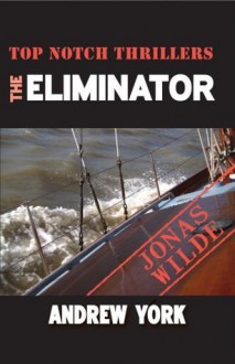 The Eliminator - Andrew York