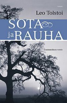 Sota ja rauha - Leo Tolstoy, Eero Balk