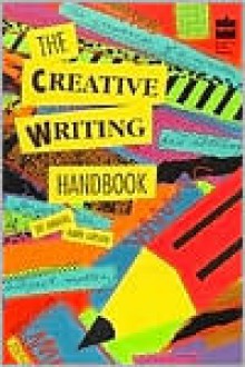 The Creative Writing Handbook - Jay Amberg, Mark Larson