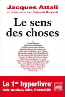 Le Sens Des Choses - Jacques Attali