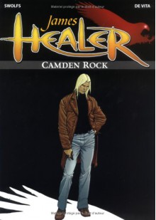 James Healer, Tome 1: Camden Rock - Yves Swolfs